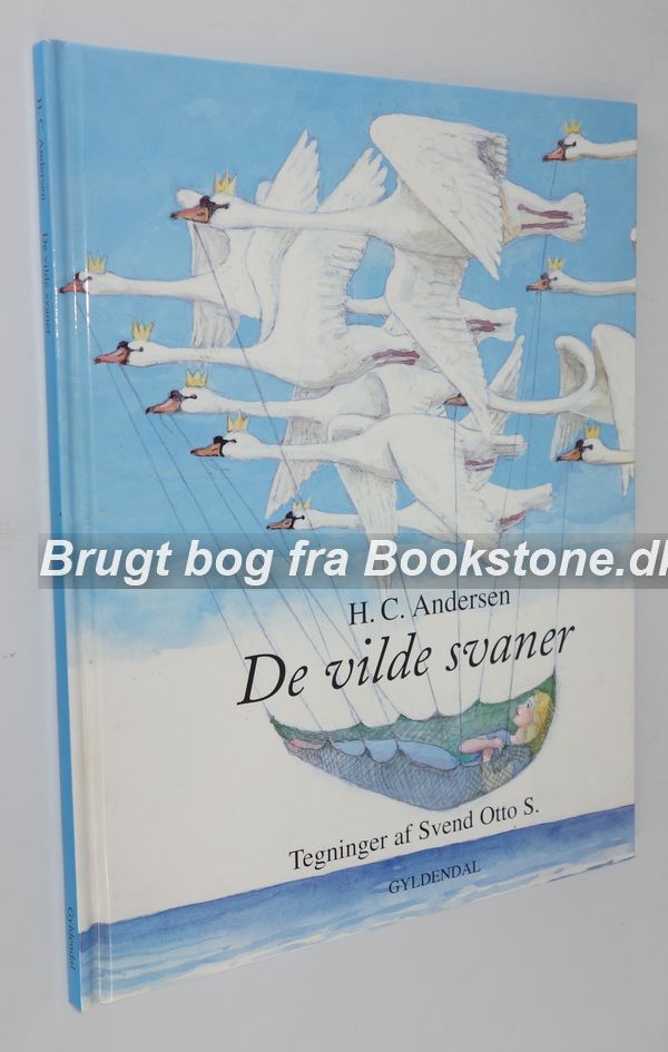 De Vilde Svaner H C Andersen Illustr Svend Otto S