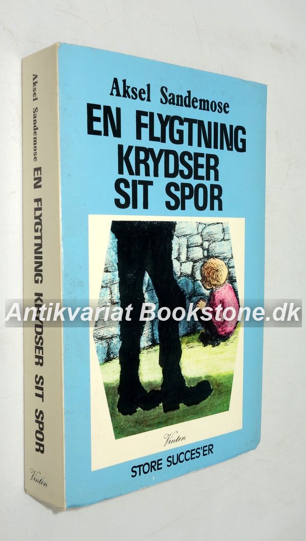 En Flygtning Krydser Sit Spor Af Aksel Sandemose Bookstone Dk