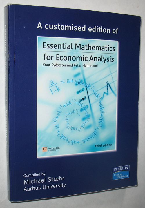 Essential Mathematics For Economic Analysis Af Knut Sydsæter And Peter ...