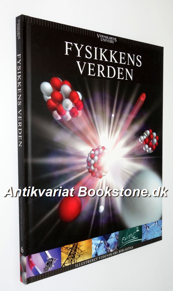 Fysikkens verden - Illustreret Videnskabs Bibliotek nr. 6