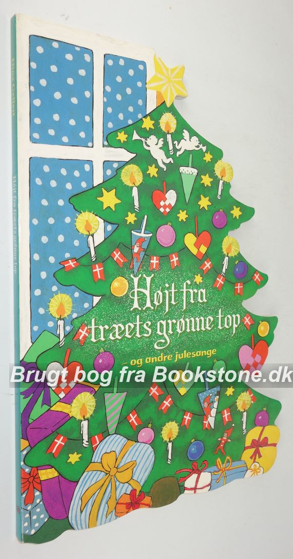 Højt fra træets grønne og julesange bookstone.dk