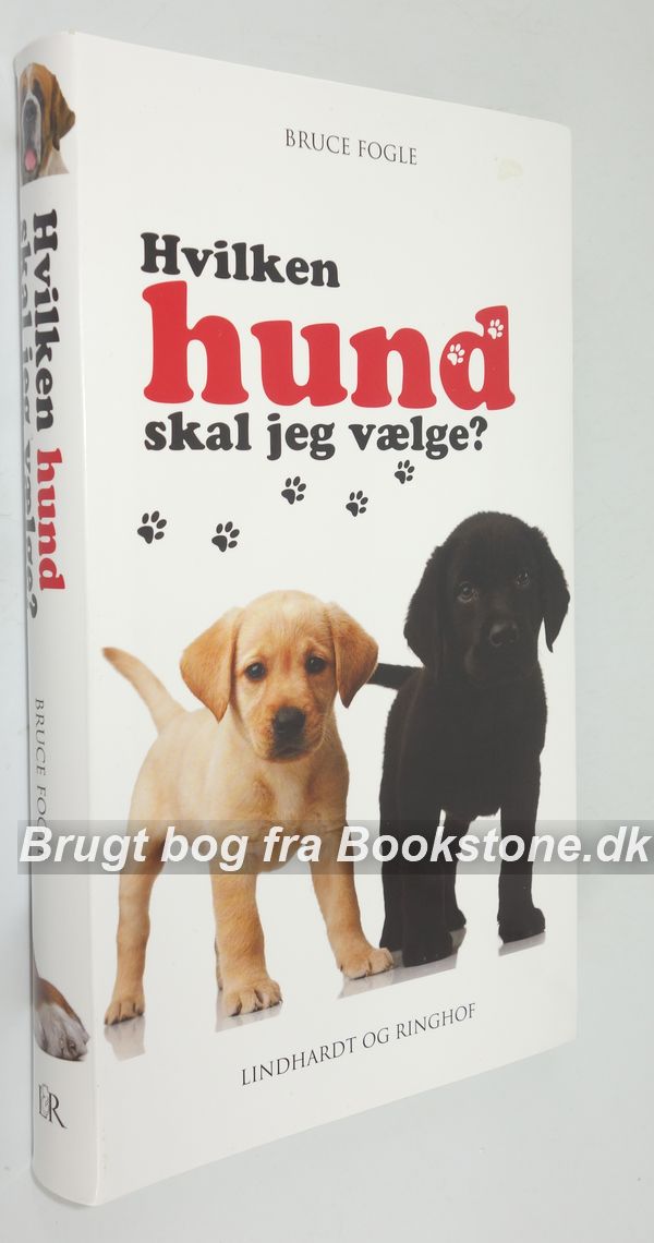 Hvilken hund skal vælge af Bruce Fogle som bog