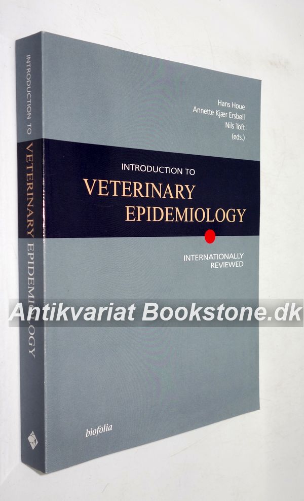 Introduction To Veterinary Epidemiology By Hans Houe | Bookstone.dk