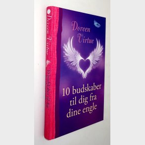 10 budskaber til dig fra dine engle: Doreen Virtue