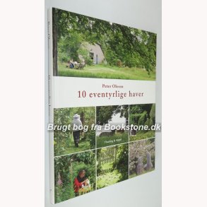 10 eventyrlige haver 