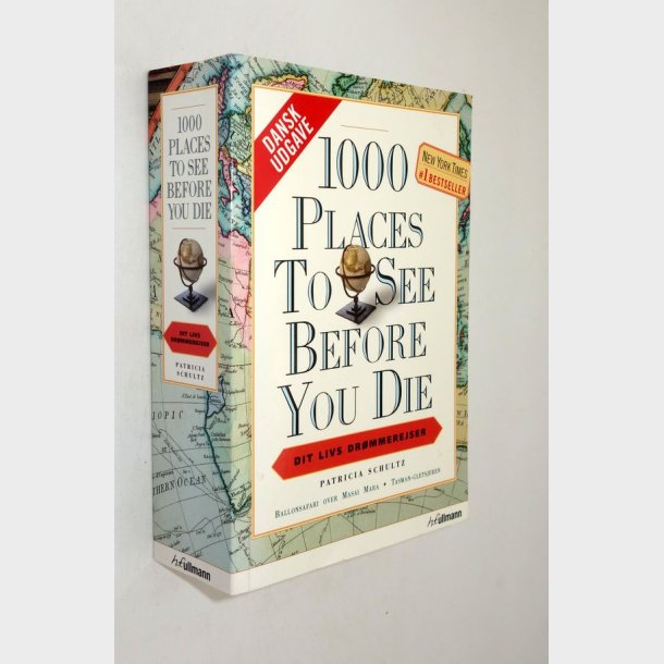 1000 Places To See Before You Die: Patricia Schultz