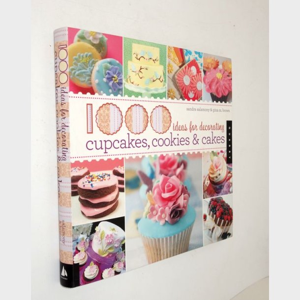 1000 ideas for decorating cupcakes, cookies &amp; cakes: Sandra Salamony