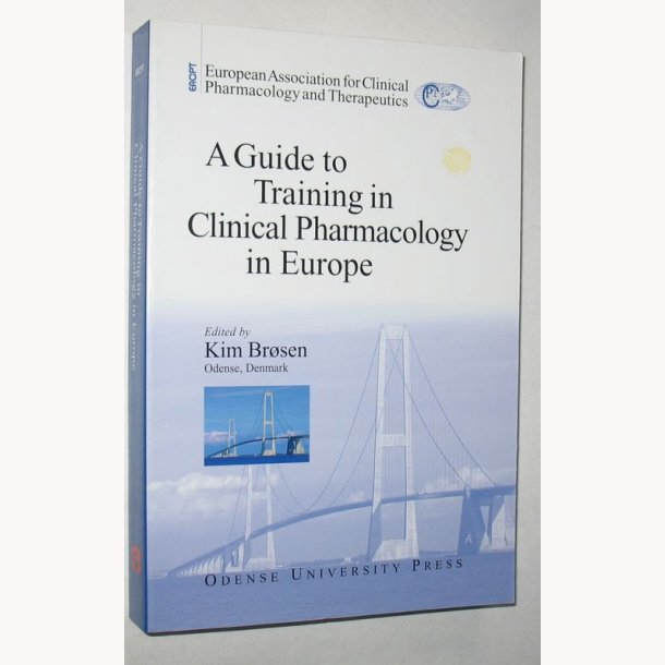 A Guide to Training in Clinical Pharmacology