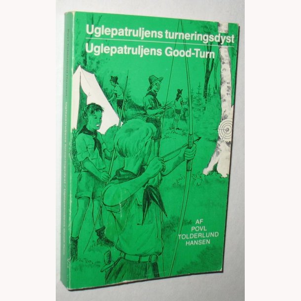 Uglepatruljens turneringsdyst + Good-Turn