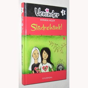 Veninder 1- Sladrehank!