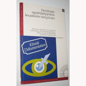 Den kliniske sygeplejepraksis gr str