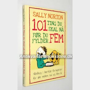 101 ting du skal n fr du fylder fem: Sally Norton