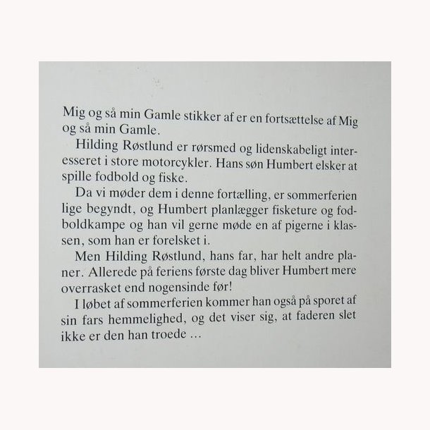 Mig og s min gamle stikker af