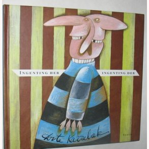 Ingenting her ingenting der