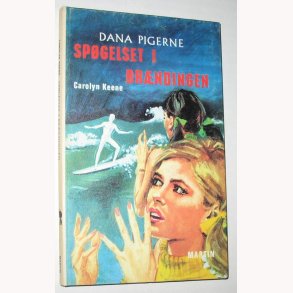 Dana pigerne - Spgelset i brndingen