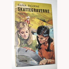 Dana pigerne - Skattegraverne