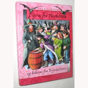 Pigerne fra Nordsletten - og heksene