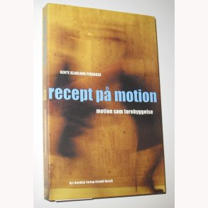 Recept p motion - motion som forebyggelse