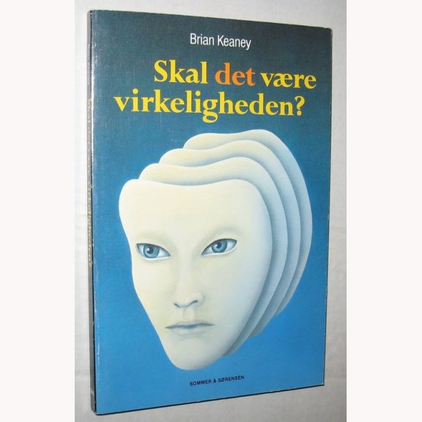 Skal det vre virkeligheden?