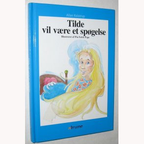 Tilde vil vre et spgelse
