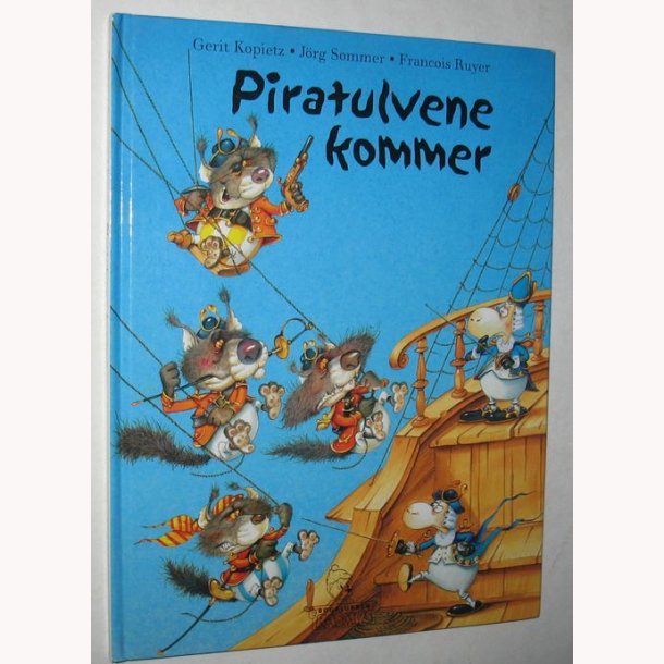 Piratulvene kommer