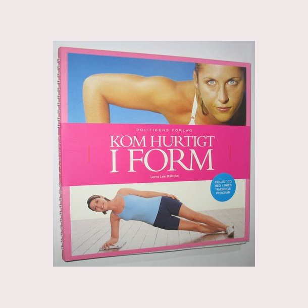 Kom hurtigt i form