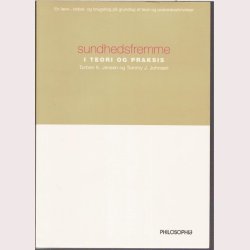 sundhedsfremme i teori og praksis