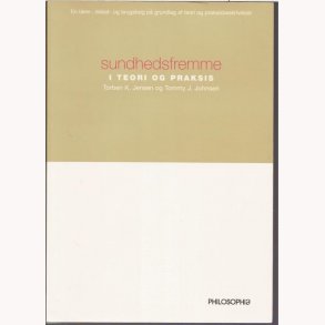 sundhedsfremme i teori og praksis