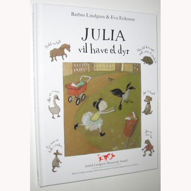 Julia vil have et dyr