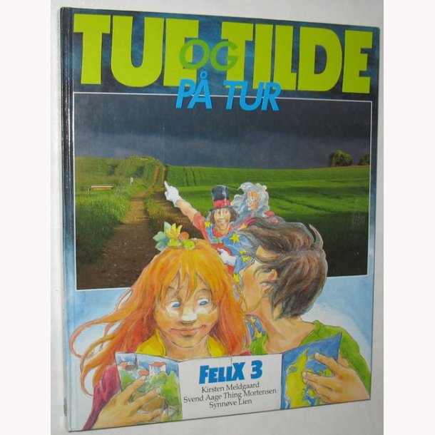 Tue og Tilde p tur - Felix 3