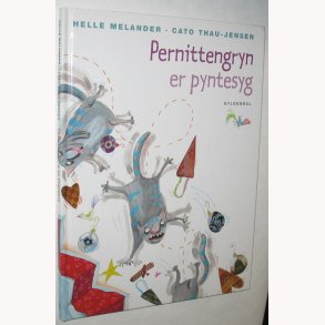 Pernittengryn er pyntesyg