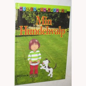Min Hundehvalp - mig og min hverdag