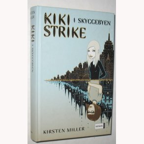 Kiki Strike i skyggebyen