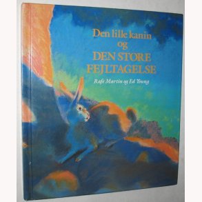 Den lille kanin og den store fejltagelse
