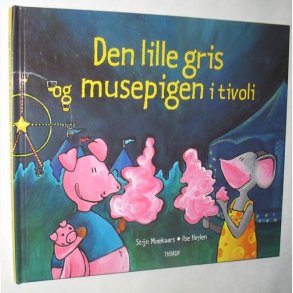 Den lille gris og musepigen i tivoli