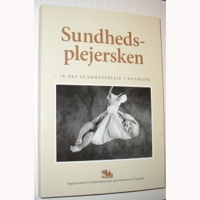 Sundhedsplejersken - 70 rs sundhedspleje i DK