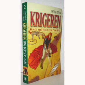 Krigeren Bind 2 - bag borgens mure