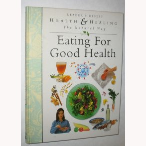 Eating For Good Health