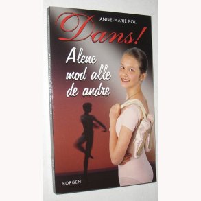 Dans! Bind 5 - Alene mod alle de andre