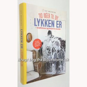 Lykken er traditioner og kreative stunder