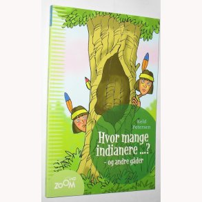 Hvor mange indianere...? - og andre gder