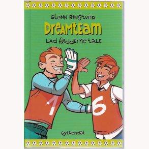 Dreamteam 2 - Lad fdderne tale