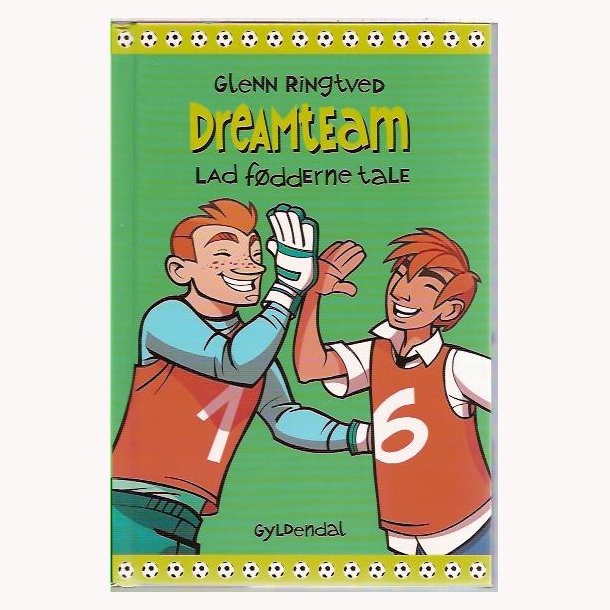 Dreamteam 2 - Lad fdderne tale