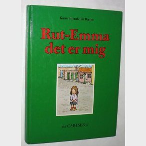 Rut-Emma det er mig: Karin Stjernholm Rder