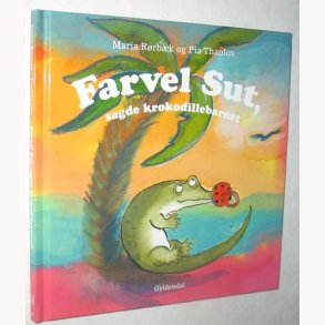 Farvel Sut, sagde krokodillebarnet