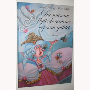 Da musene flyttede sammen vej som guldet