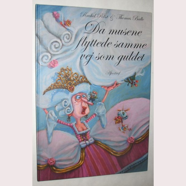 Da musene flyttede sammen vej som guldet