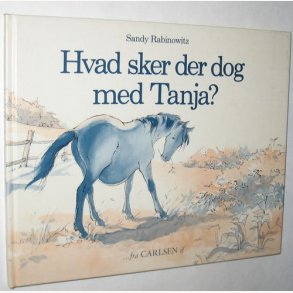 Hvad sker der dog med Tanja?