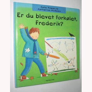 Er du blevet forklet, Frederik?