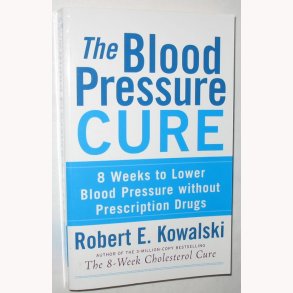 The Blood Pressure Cure